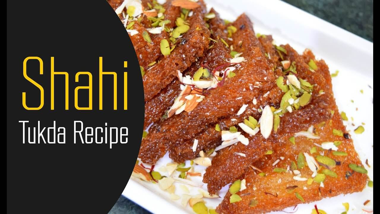 Shahi Tukda Recipe