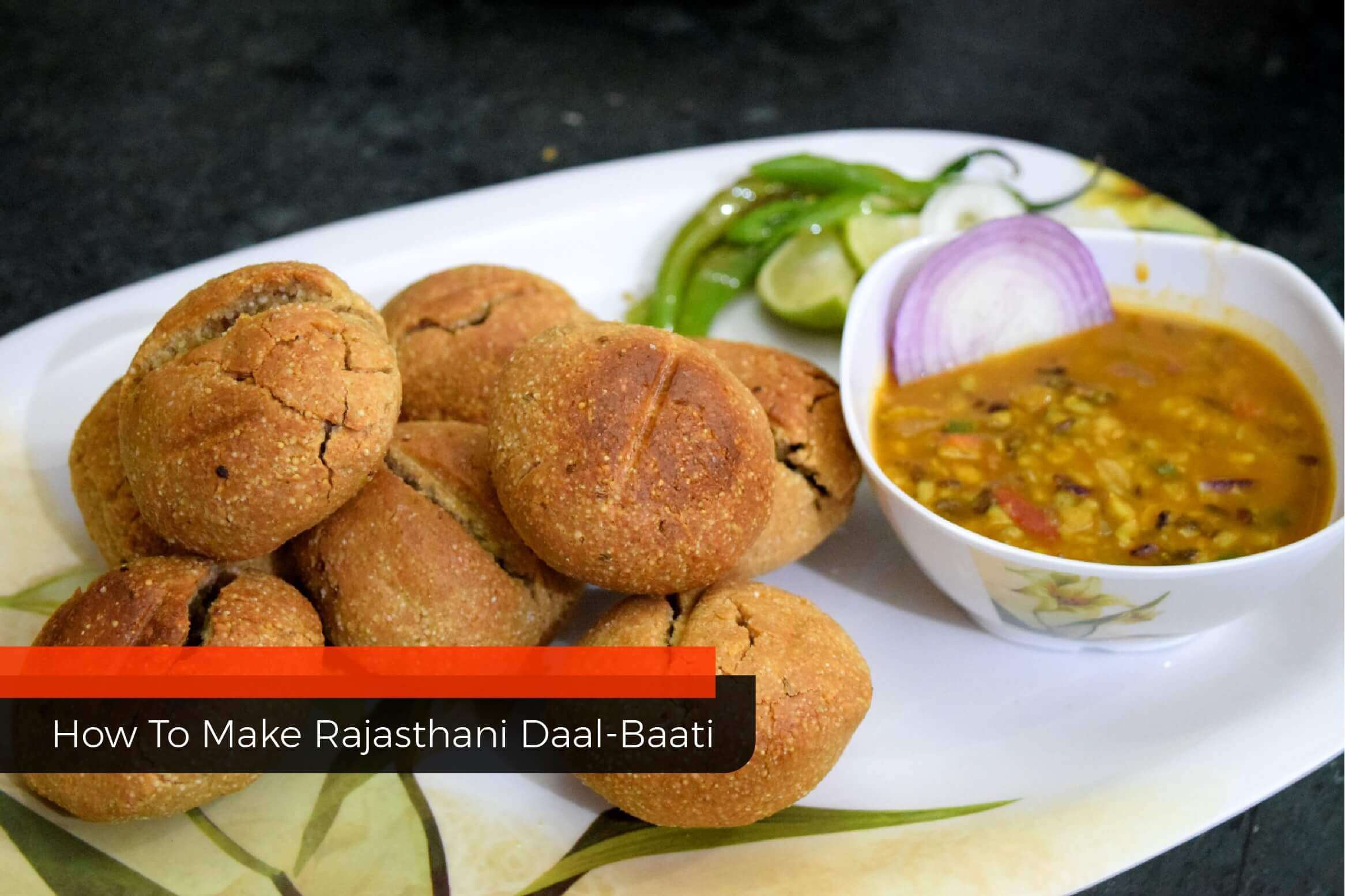 Rajasthani Daal Baati Recipe
